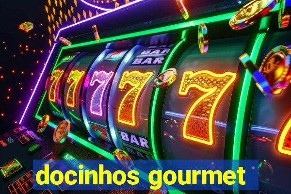 docinhos gourmet